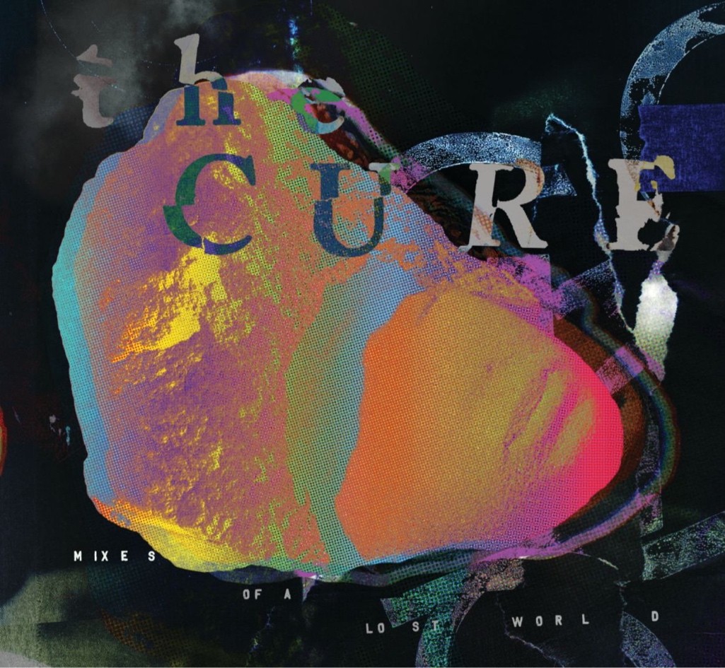 Die verlorene Welt tanzt weiter – The Cure remixen sich glücklich
