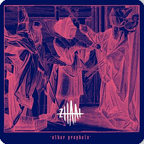 Zhaat entfesseln die Essenz – „Other Prophets“